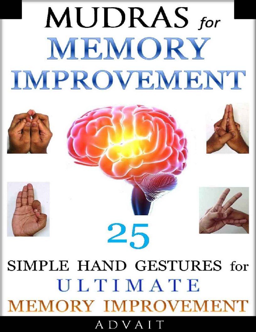 Mudras for Memory Improvement 25 Simple Hand Gestures for Ultimate Memory Improvement