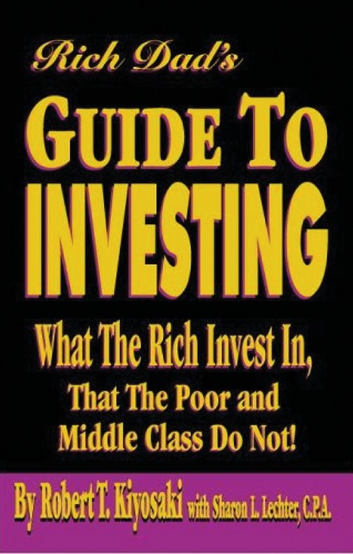 Rich Dads Guide to Investing