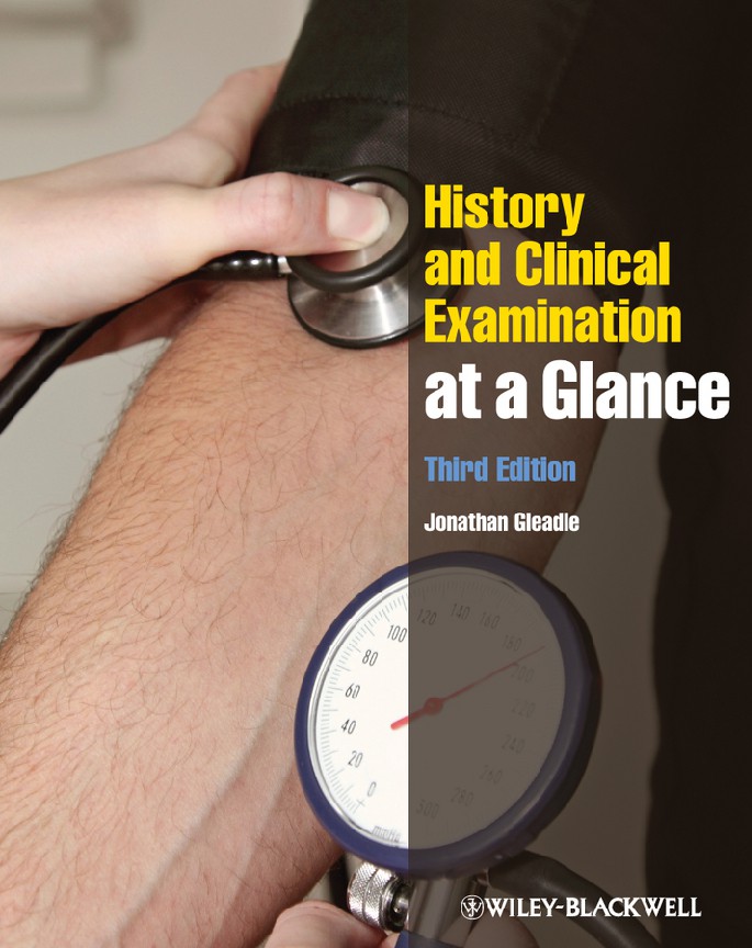 History and clinical examination at a glance (Jonathan Gleadle)