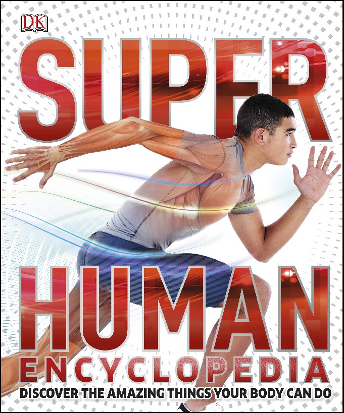 Super Human Encyclopedia by Steve Parker