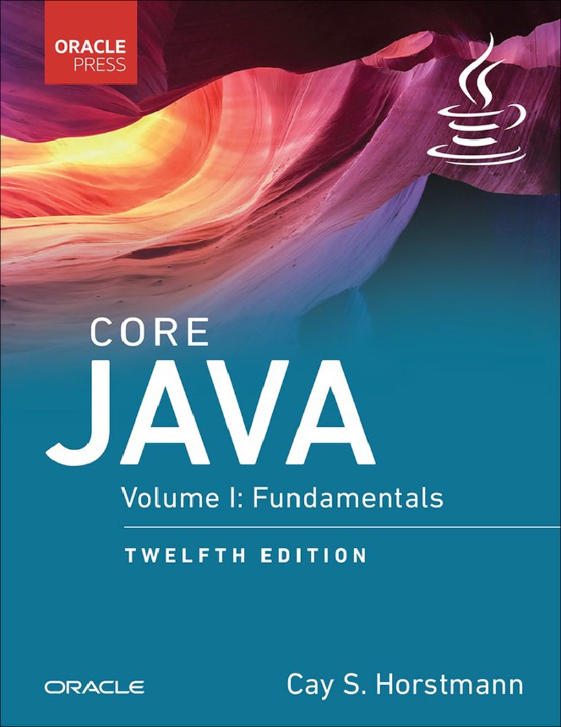 Core Java, Volume I Fundamentals, 12th Edition