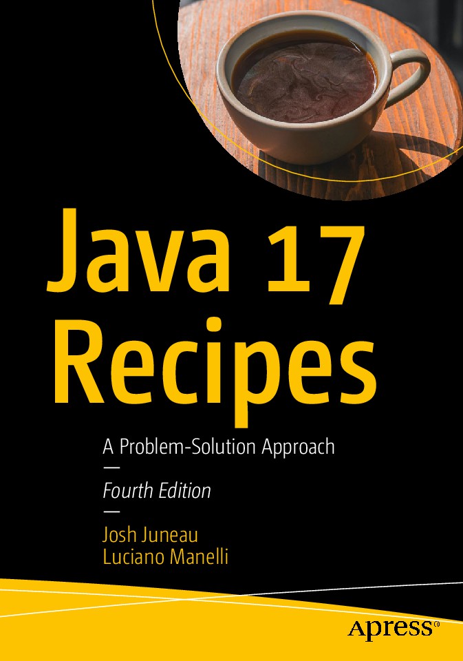 Java 17 Recipes A Problem-Solution Approach