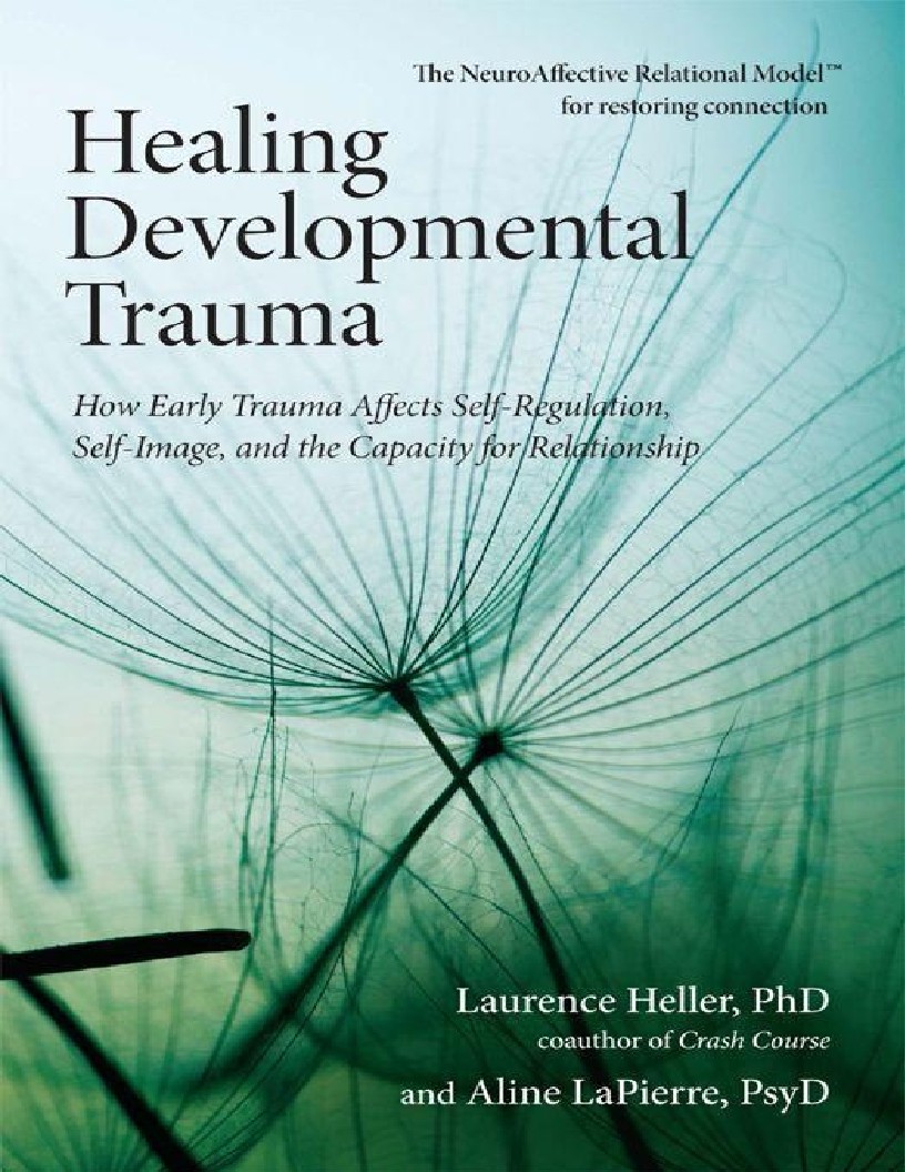 Healing Developmental Trauma