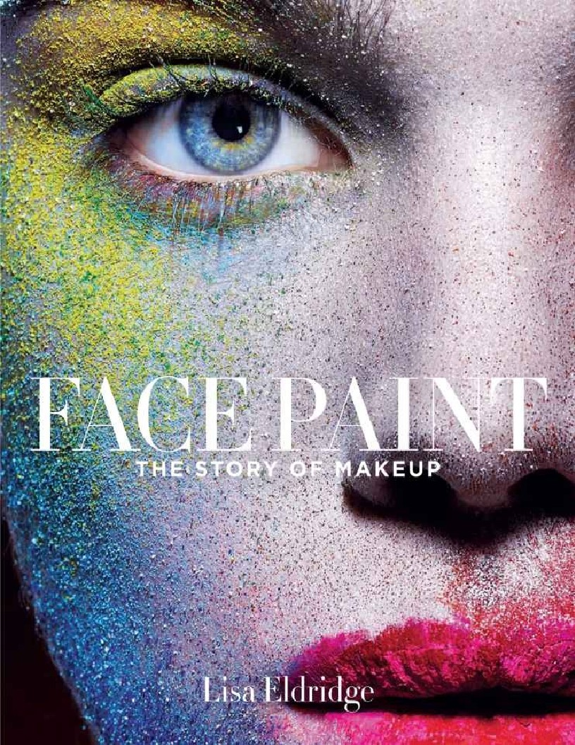 Face paint  the story of makeup