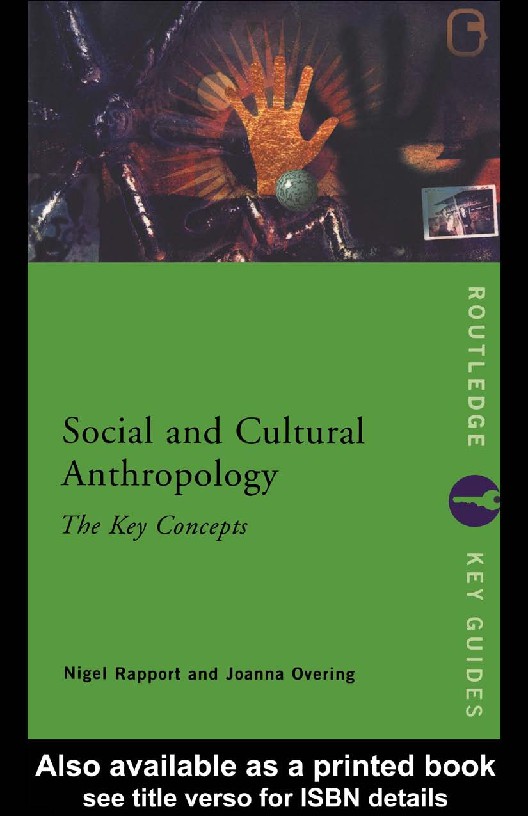 Social and Cultural Anthropology The Key Concepts