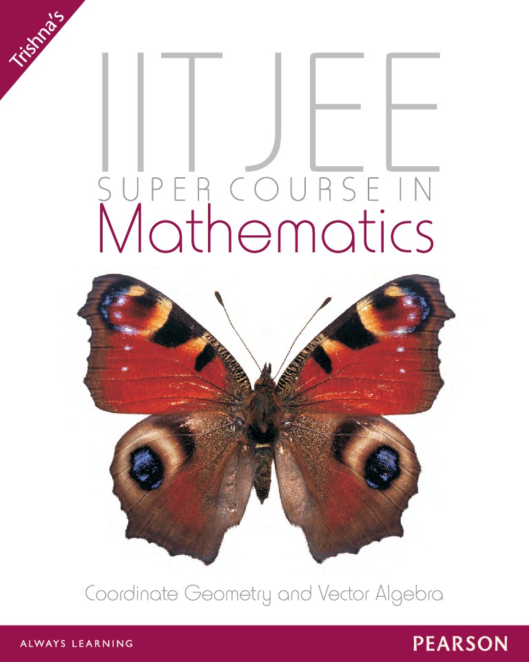 IIT-JEE Super Course in Mathematics - Vol 4 Coordinate Geometry and Vector Algebra