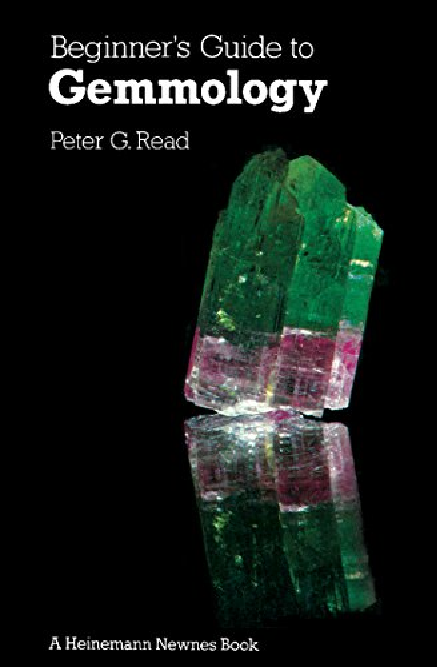 Beginners Guide to Gemmology (Peter G Read)