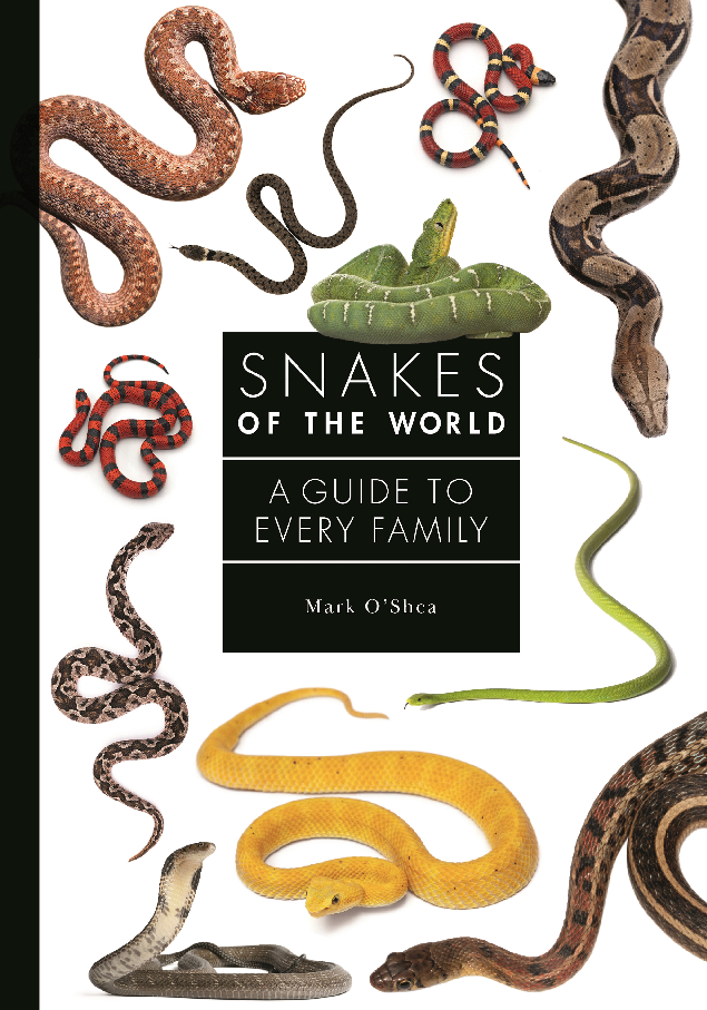 Snakes of the World A Guide to Every Family