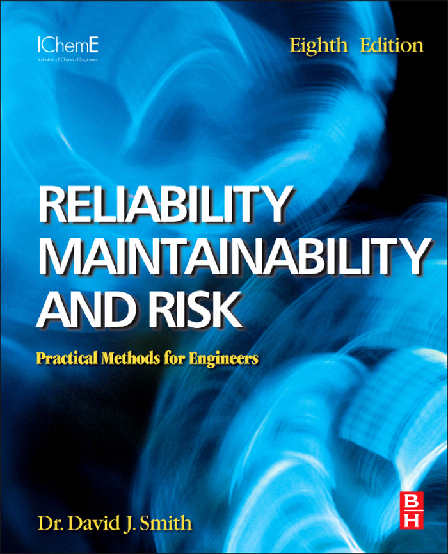 Reliability, Maintainability and Risk 8th Edition Practical Methods for Engineers