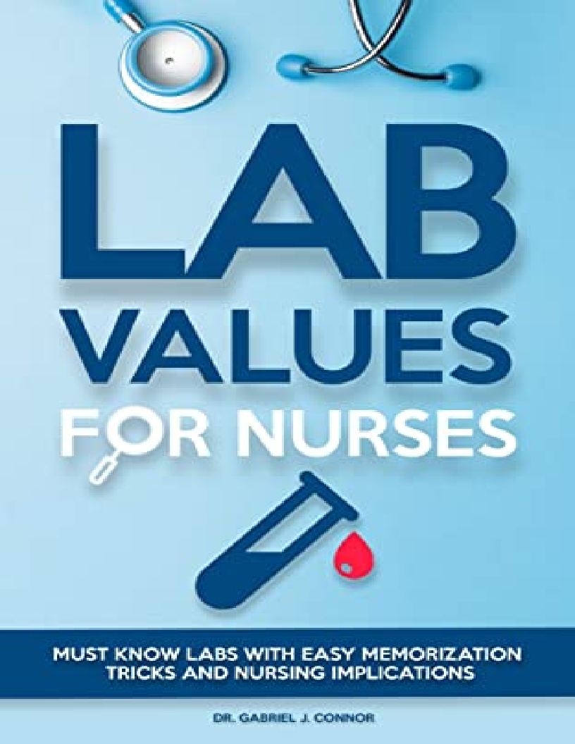 Lab Values for Nurses - Gabriel J