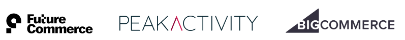 Future Commerce, PeakActivity, and BigCommerce logos Future Commerce, PeakActivity, and BigCommerce logos