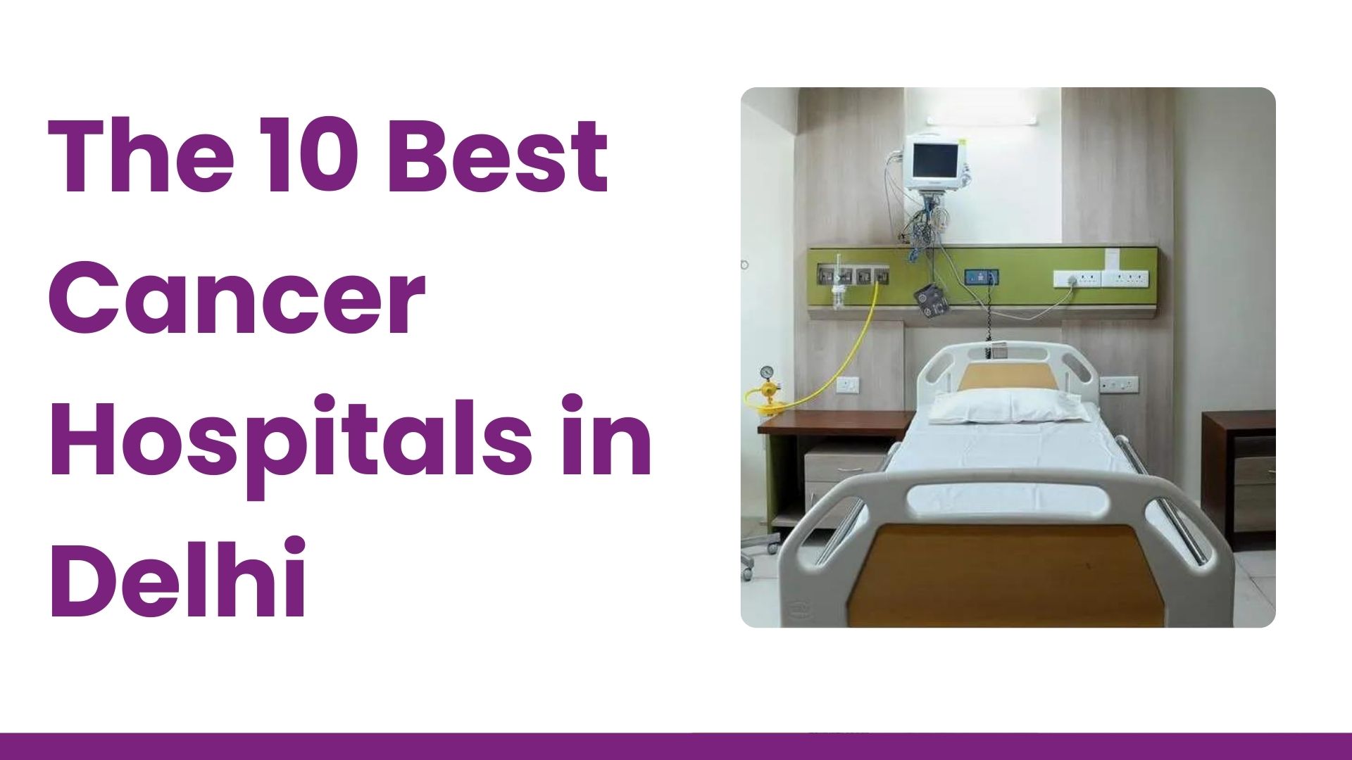 The 10 Best Cancer Hospitals in Delhi