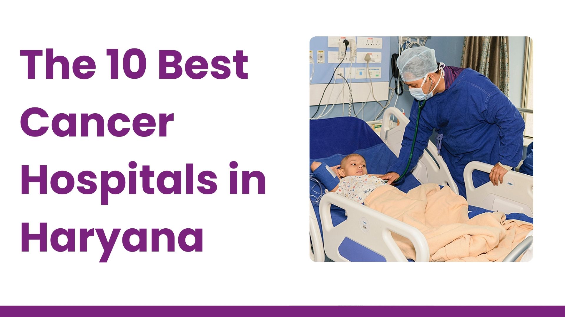 The 10 Best Cancer Hospitals in Haryana