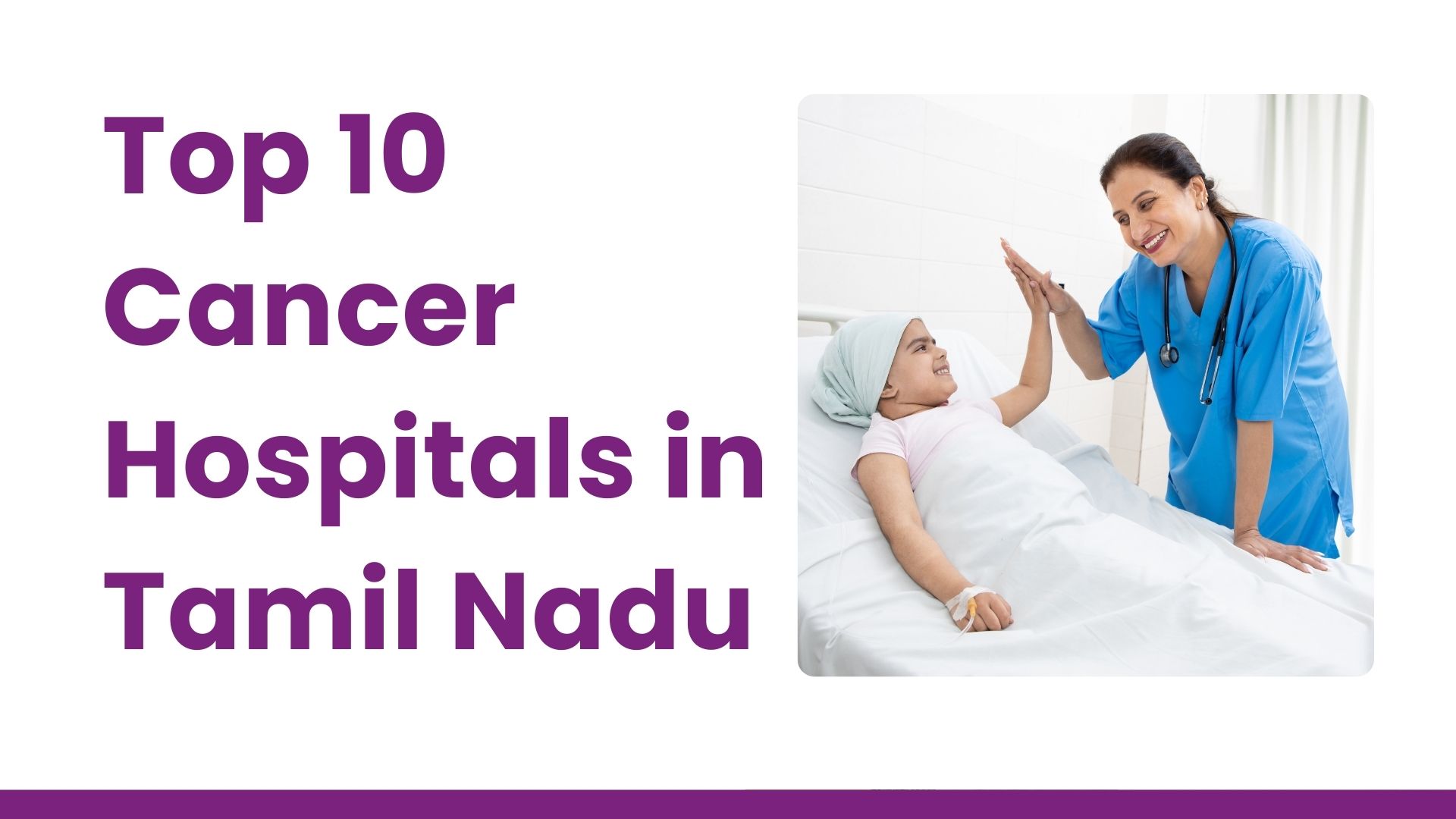 Top 10 Cancer Hospitals in Tamil Nadu