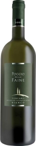 Poggio delle Faine Bianco IGT Poggio delle Faine Toskana