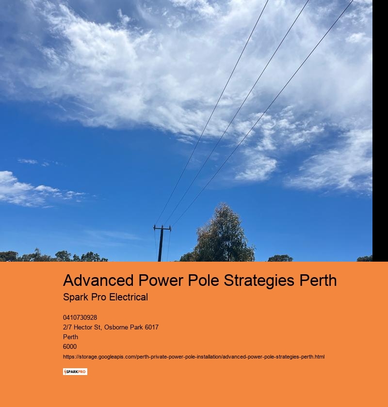 Advanced Power Pole Strategies Perth