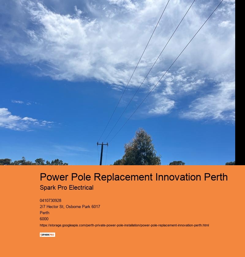 Power Pole Replacement Innovation Perth