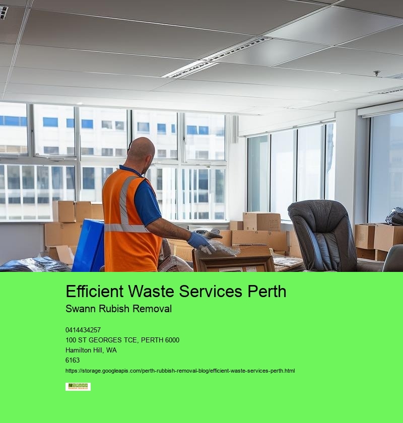 Perth Efficient Rubbish Handling