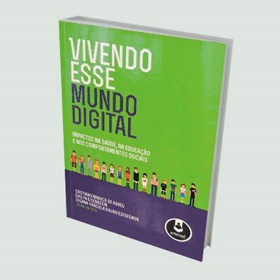 Vivendo esse Mundo Digital