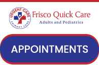 Appointments at Frisco Quick Care in Frisco, TX