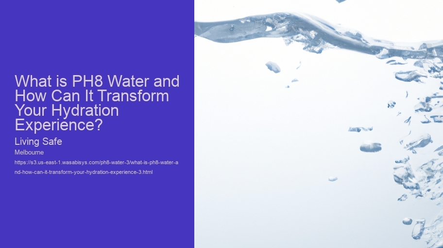 What is PH8 Water and How Can It Transform Your Hydration Experience?