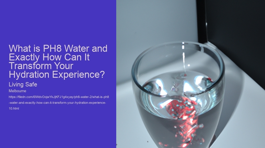 What is PH8 Water and Exactly How Can It Transform Your Hydration Experience?