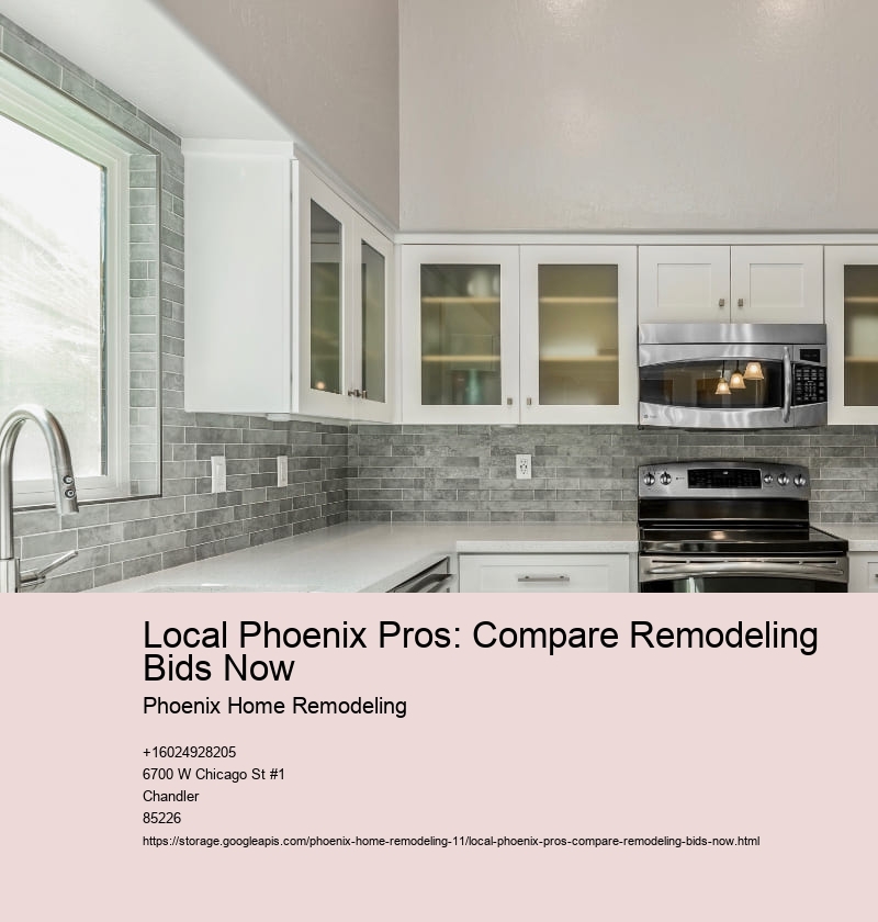 Local Phoenix Pros: Compare Remodeling Bids Now