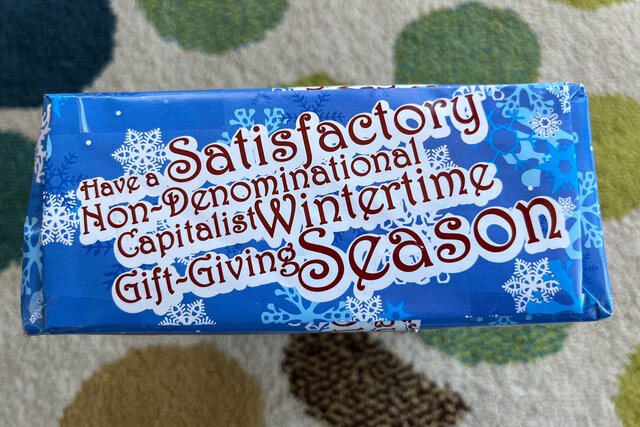 Have a satisfactory non-denominational capitalist wintertime gift-giving season