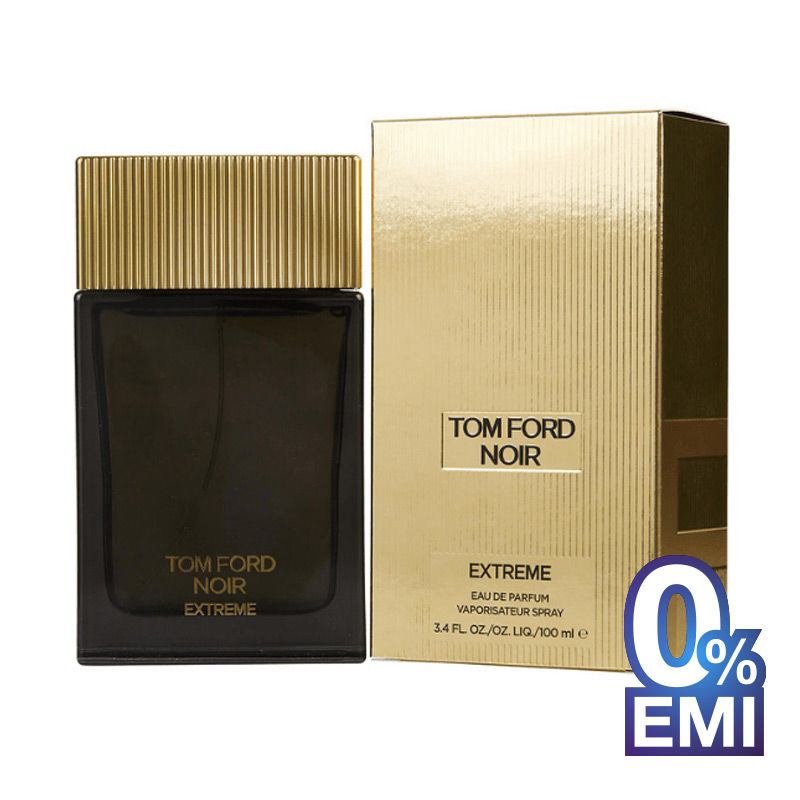 Tom Ford Noir Extreme EDP 100ml for Men