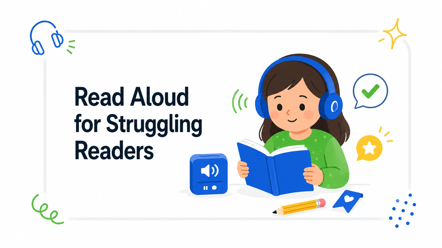 How Read Aloud Support Helps Struggling Readers