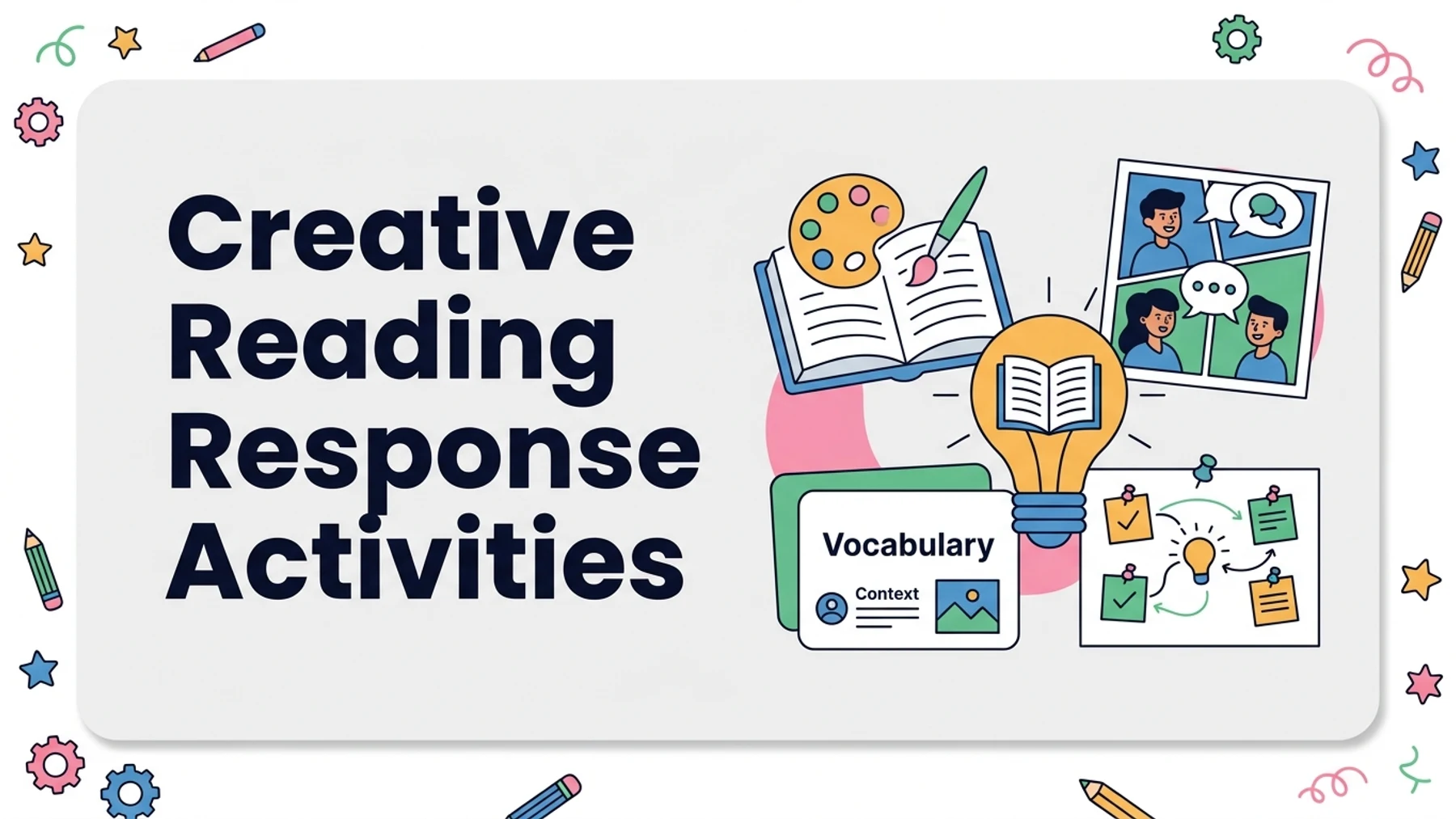 Creative Reading Response Activities: 5 Ways to Use Art Without Losing the Reading Goal