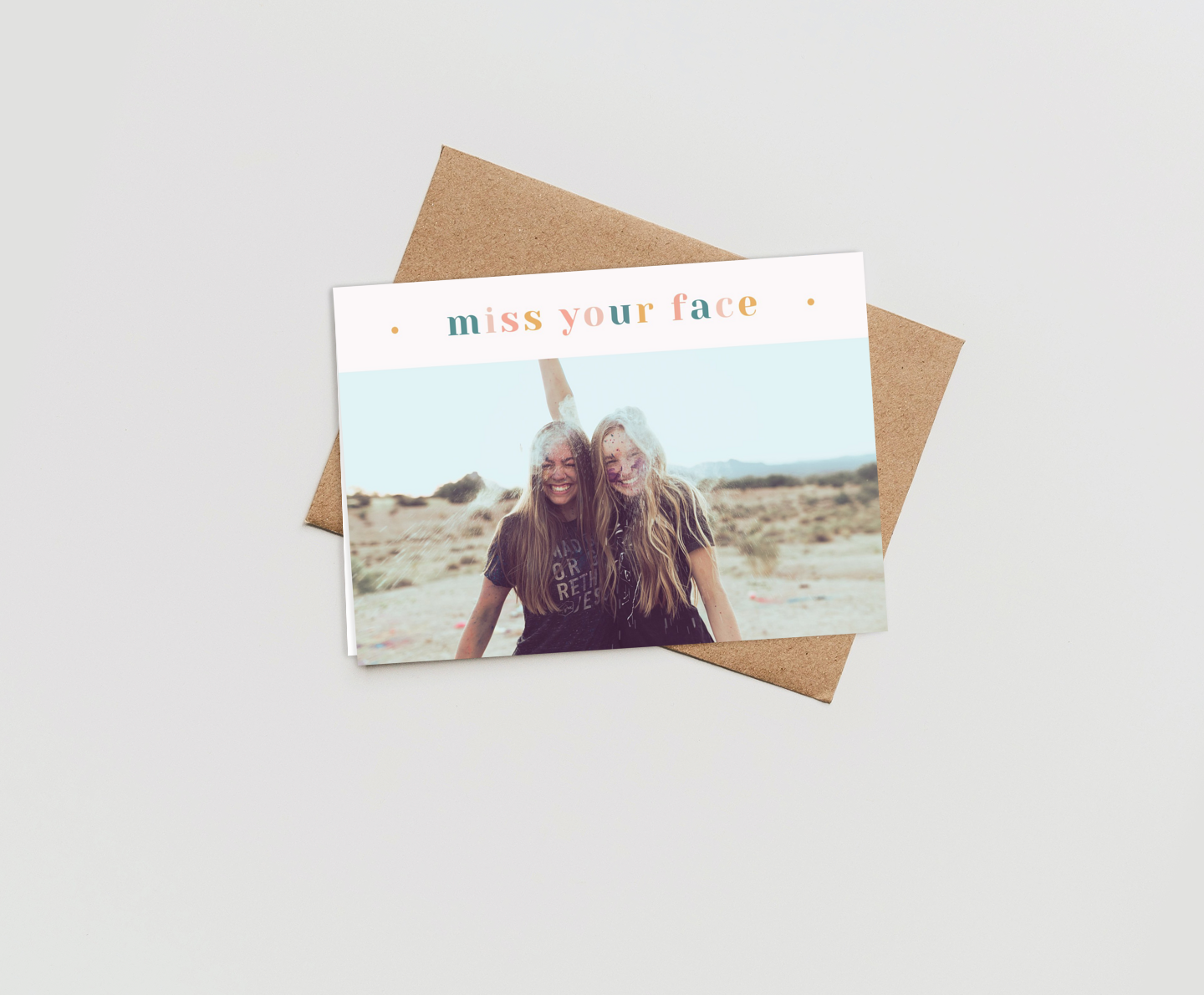 Miss Your Face Card
