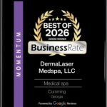 Best of 2026 Award Winner badge for DermaLaser Medspa, LLC, medical spa in Cumming, Georgia, from BusinessRate powered by Google Reviews
