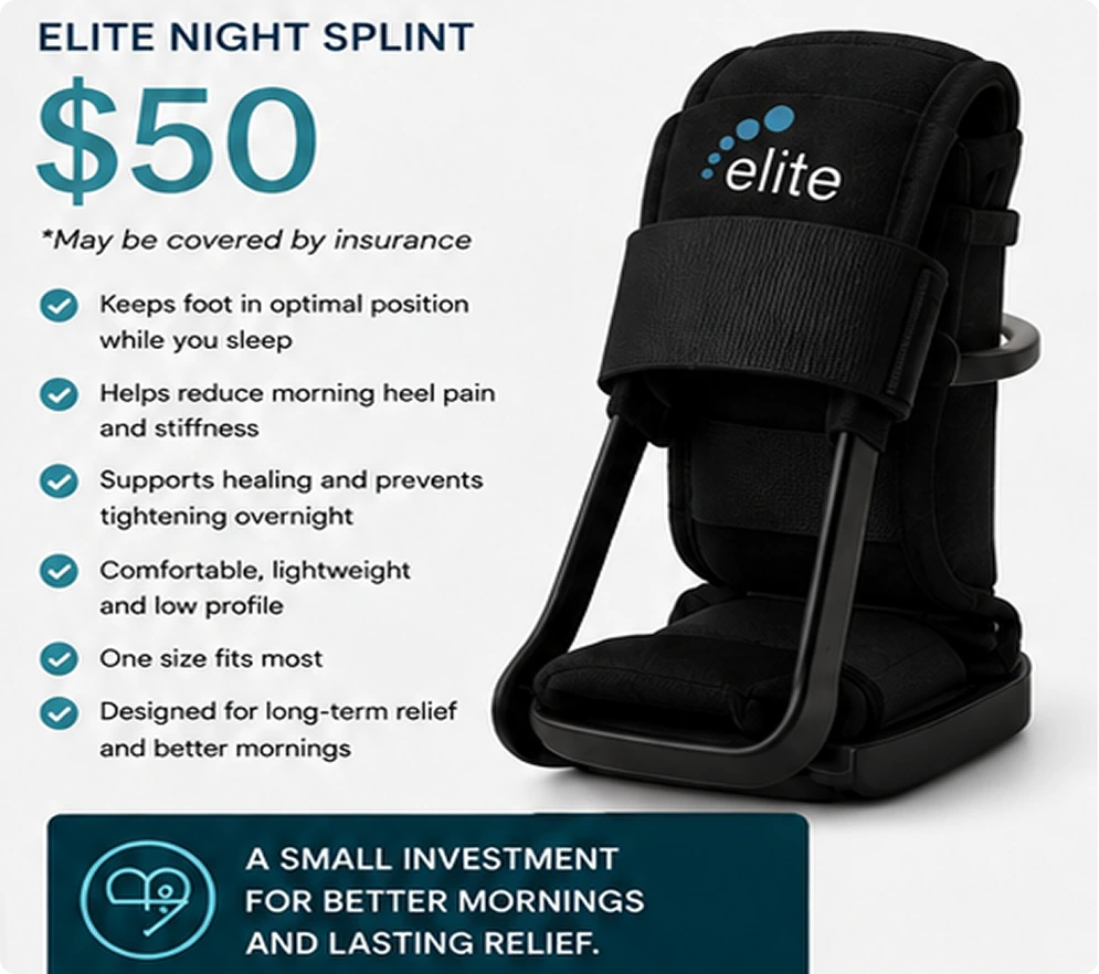 Elite Night Splint priced at $50, a black foot brace with elite logo shown on stand with features listed: keeps foot in optimal position while you sleep, helps reduce morning heel pain and stiffness, supports healing and prevents tightening overnight, comfortable lightweight and low profile, one siz