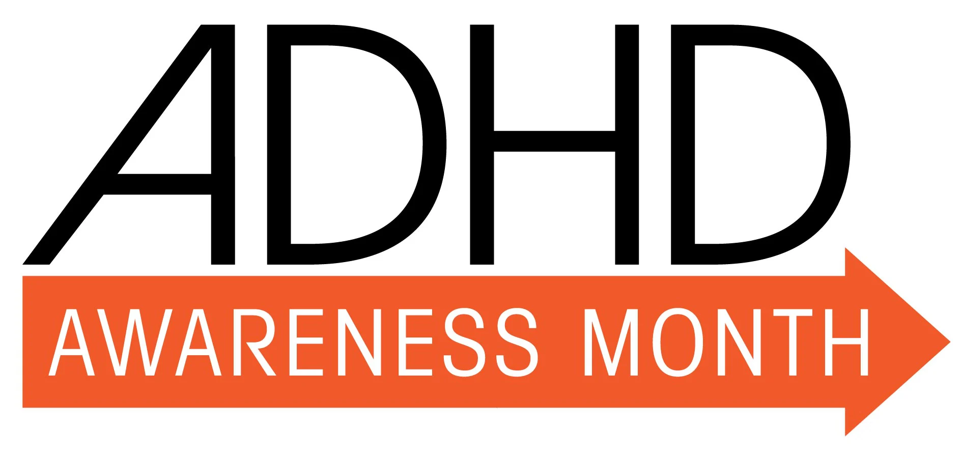 ADHD Awareness Month graphic with an orange arrow