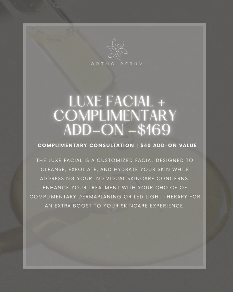 Ortho-Rejuv promotional banner for Luxe Facial + Complimentary Add-On for $169, including consultation and add-on value details