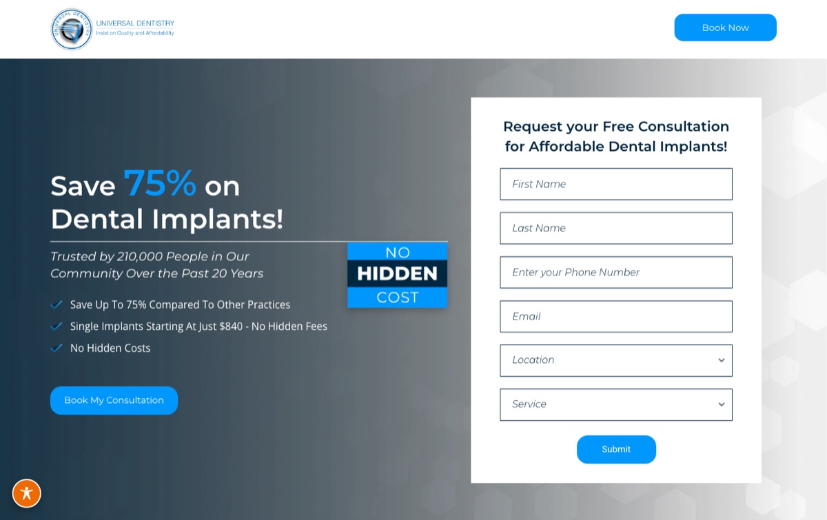 Dental implant landing page built by PilotPractice for Universal Dentistry with a Save 75% on dental implants headline and a short consultation form
