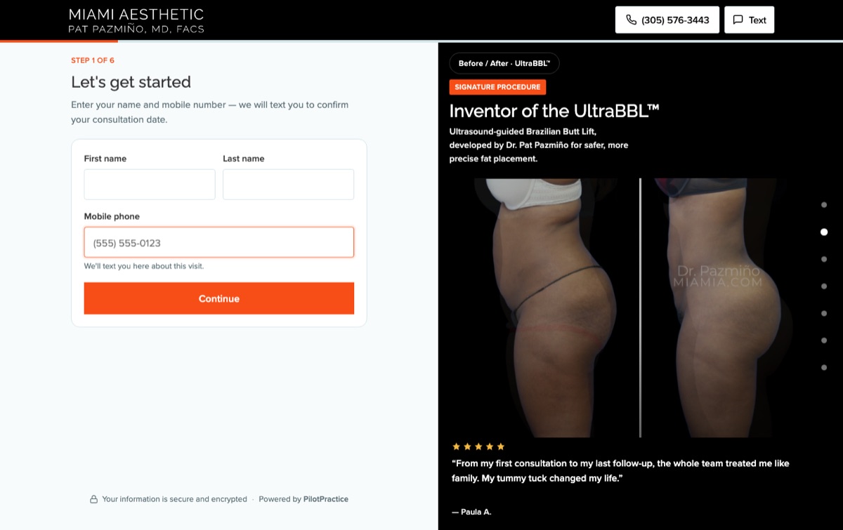 Step 1 of 6 of the consult booking flow built by PilotPractice for Miami Aesthetic, Dr. Pat Pazmiño: name and mobile number next to an UltraBBL before-and-after and a patient review