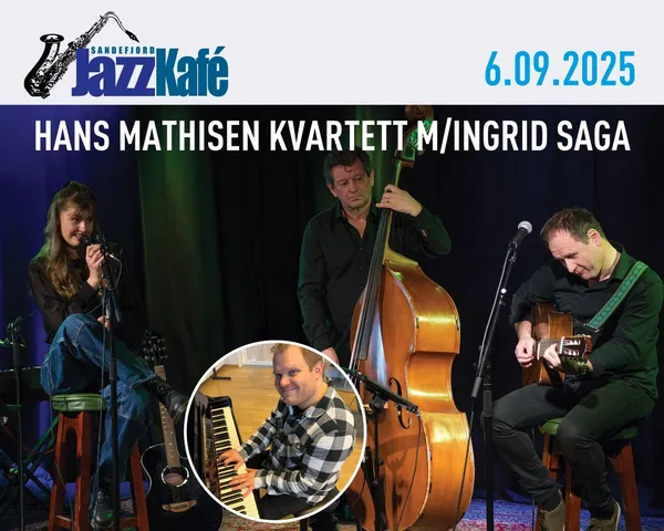 Hans Mathisen Kvartett m/Ingrid Saga