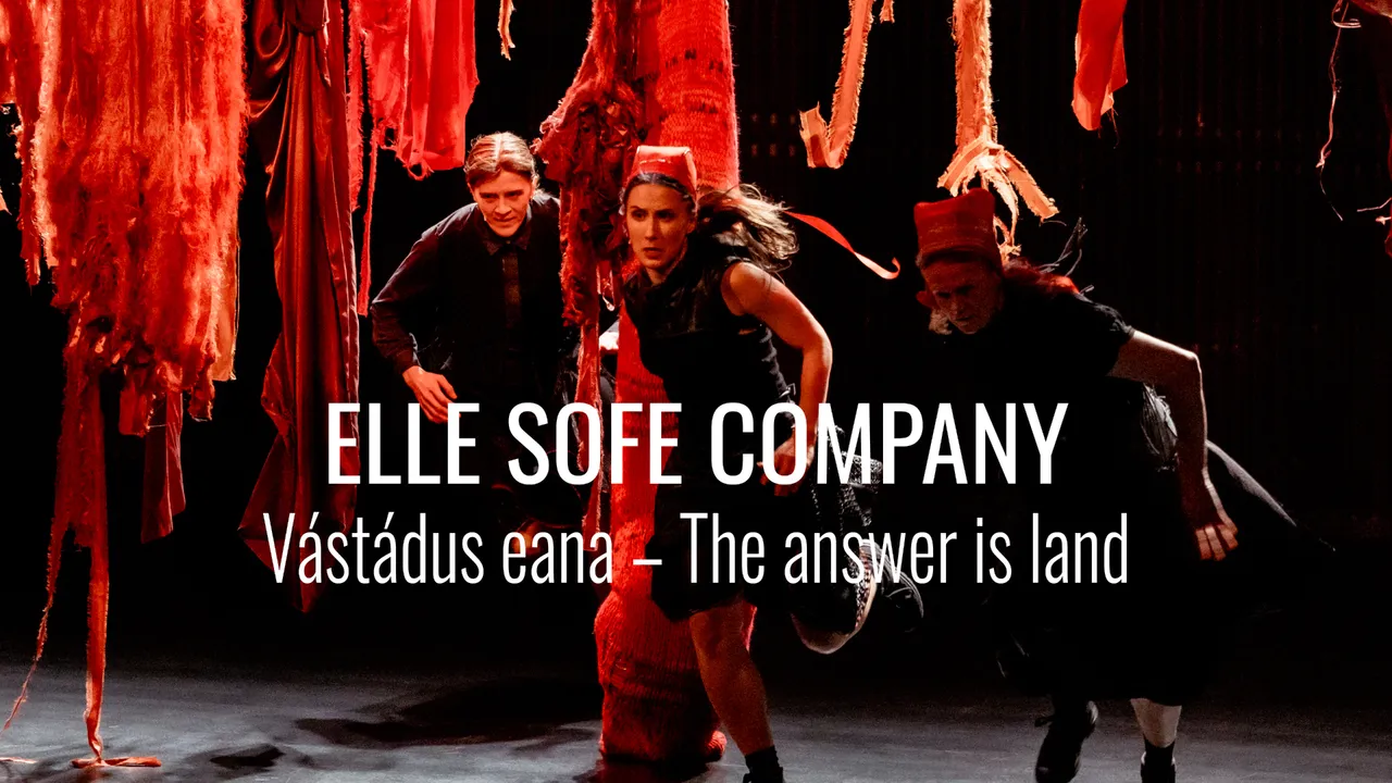 Riksteatret: Vástádus eana – The answer is land
