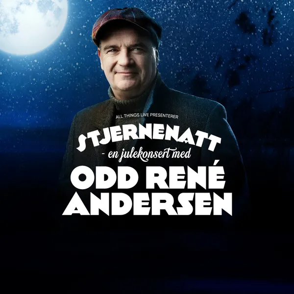 Stjernenatt – en julekonsert med Odd René Andersen