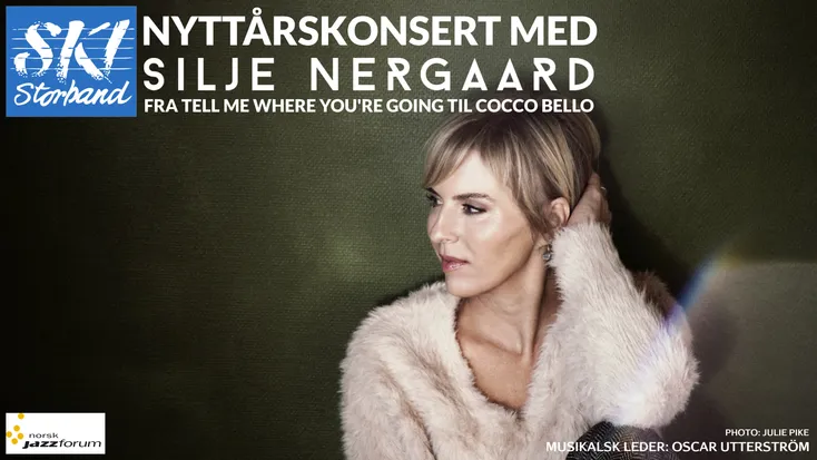Nyttårskonsert med Silje Nergaard og Ski Storband