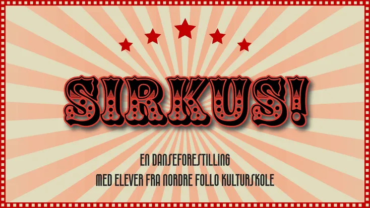 Nordre Follo kulturskole avd. dans: Sirkus!