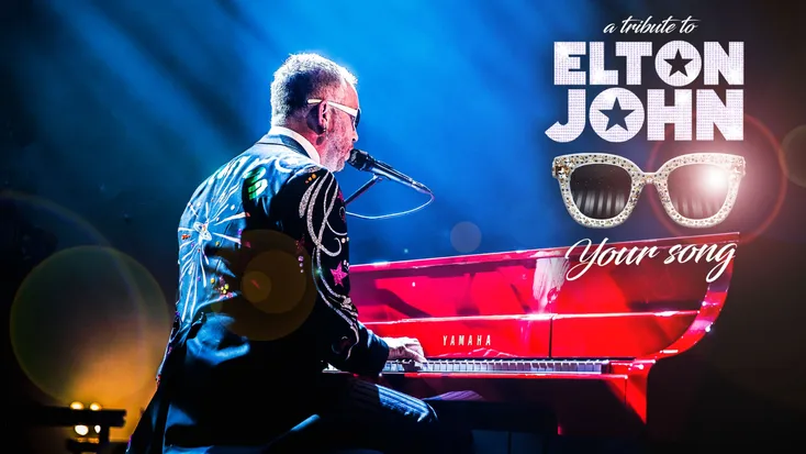 Your Song – A tribute to Elton John