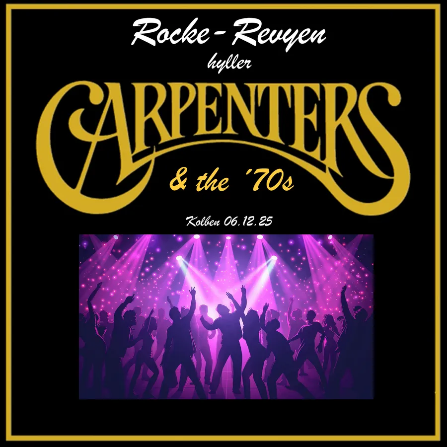 Rockerevyen “Carpenters & the 70s”