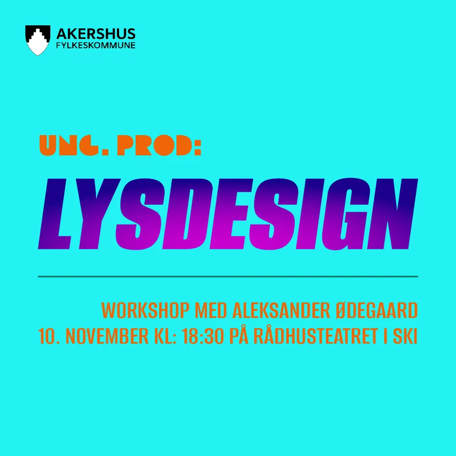 Ung. Prod: Lysdesign Workshop