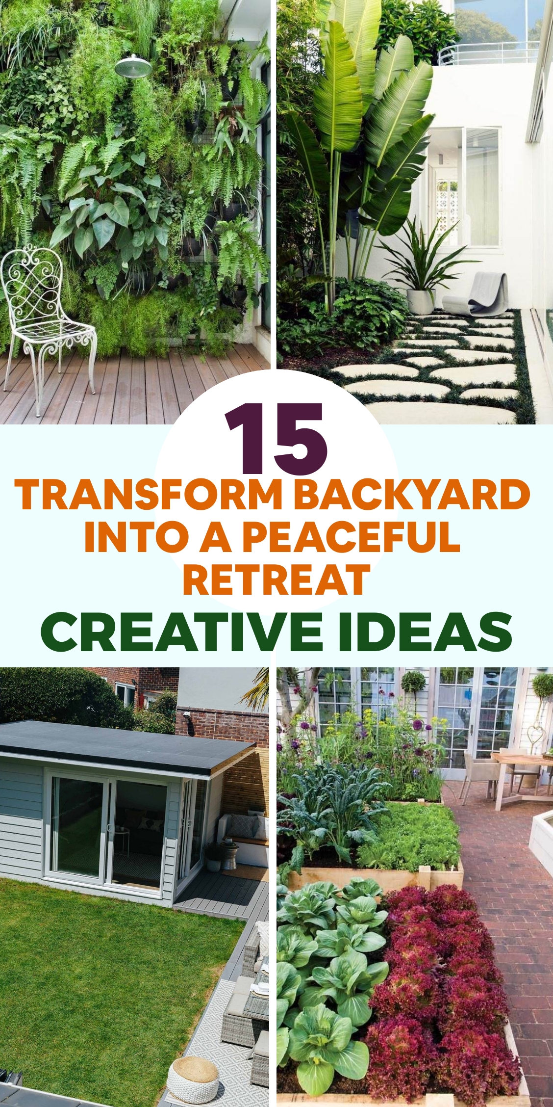 Garden Escape: 15 Ideas To Transform Your Backyard Into A Peaceful Retreat