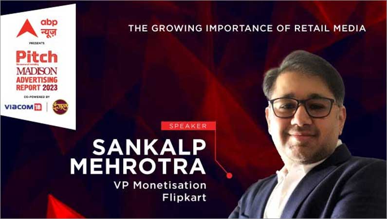 Ad spends on e-commerce on the rise: Sankalp Mehrotra, Flipkart