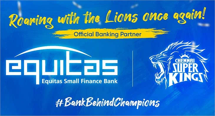 Equitas SFB is official banking partner of Chennai Super Kings