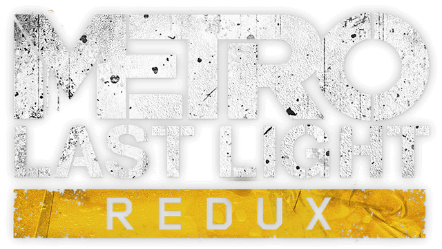 METRO: Last Light Redux